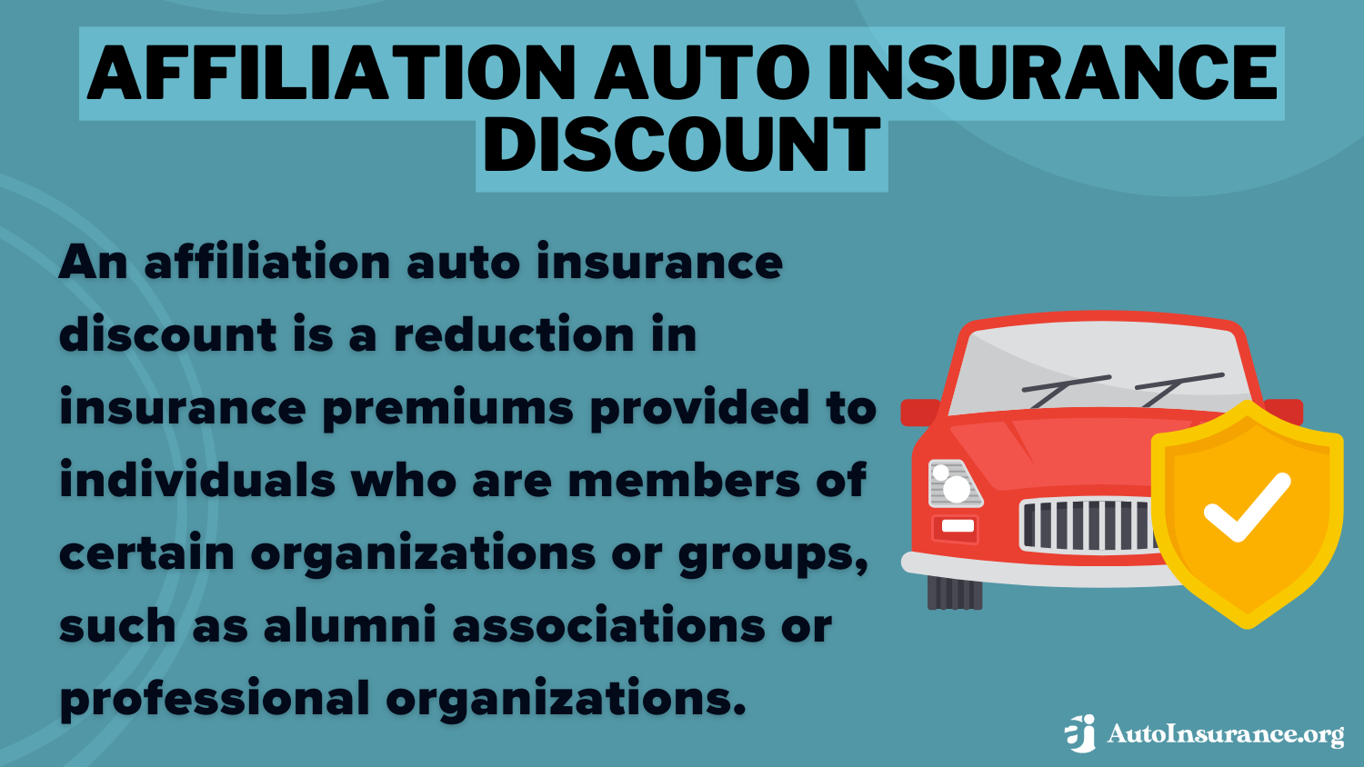 Affiliation Auto Insurance Discount: Best Membership Auto Insurance Discounts