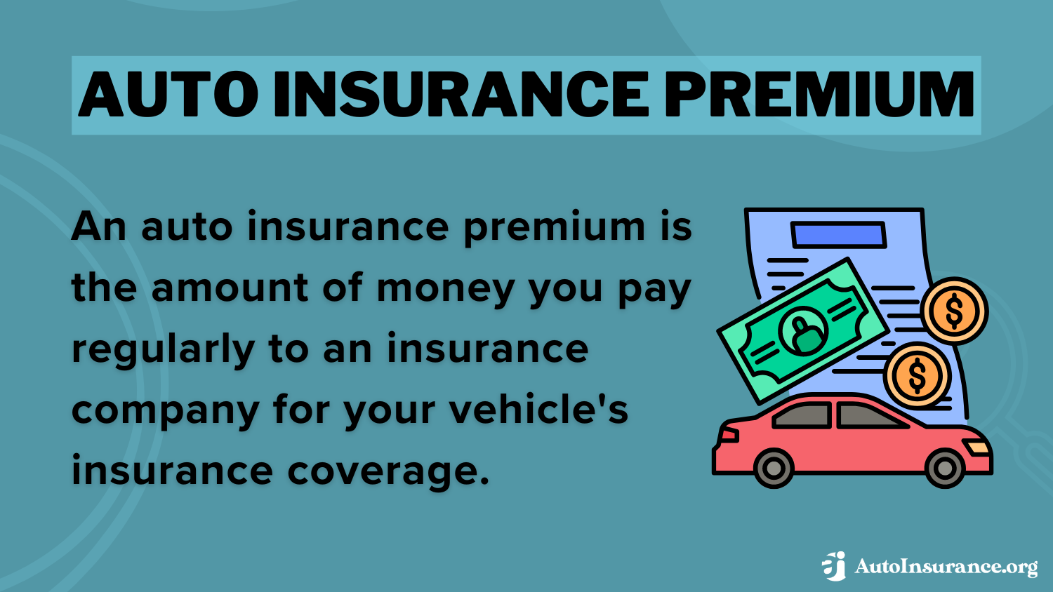 best Auto insurance for seniors in Louisiana: Auto Insurance Premium Definition Card