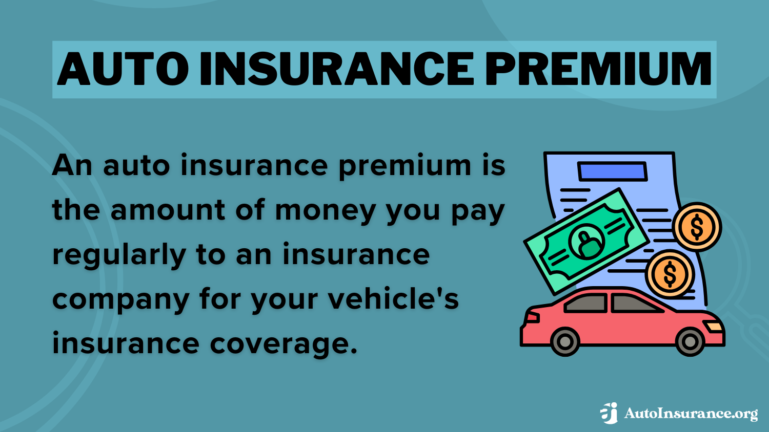 Auto Insurance Premium in 2024 (In-Depth Explanation)