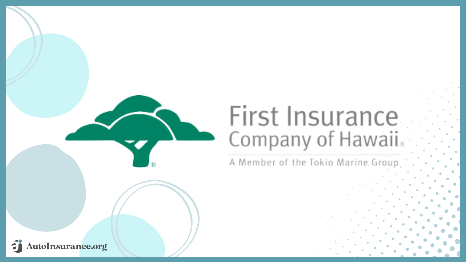 First Insurance Company of Hawaii: Best Hawaii Auto Insurance