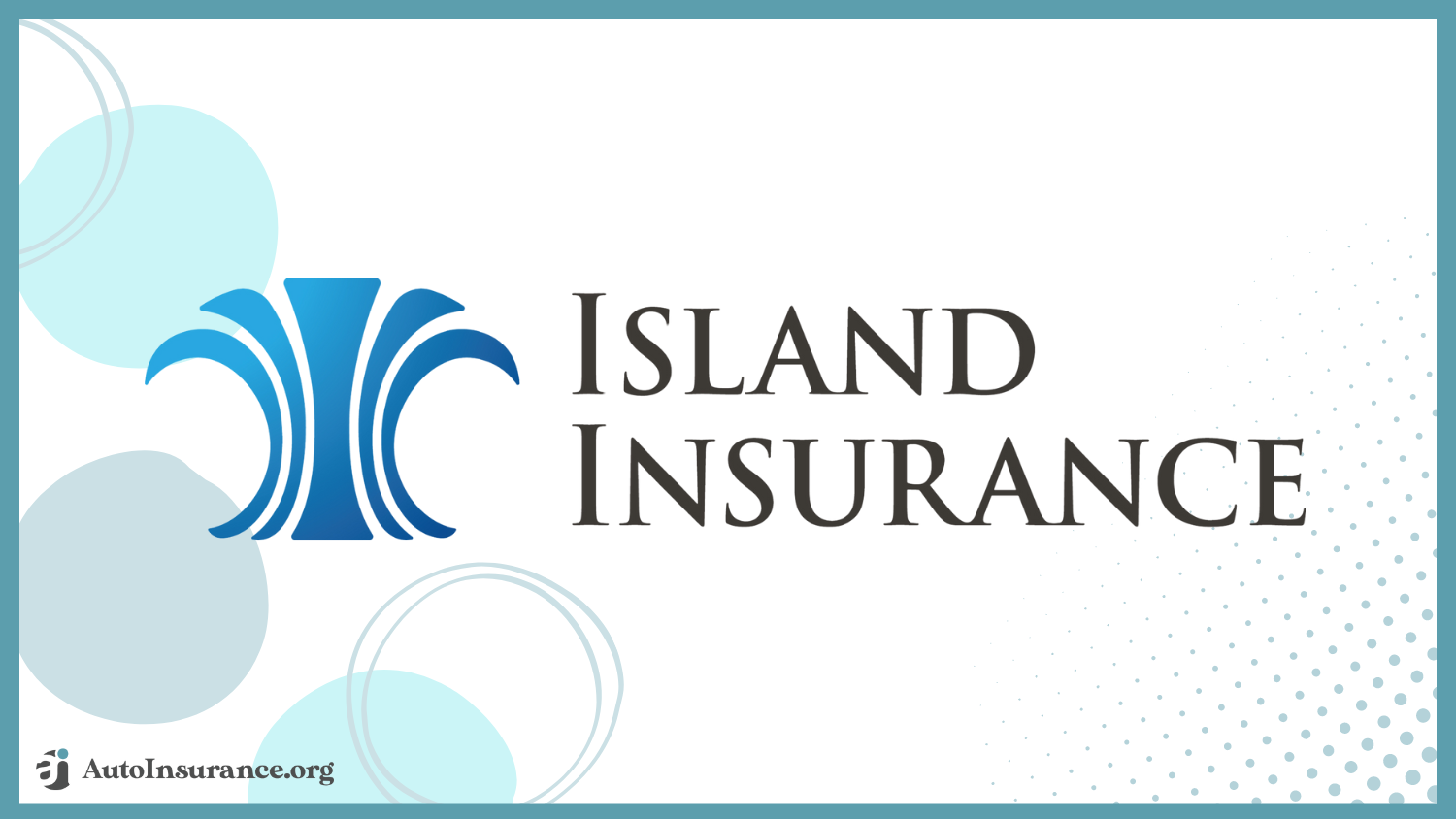 Island: Best Hawaii Auto Insurance