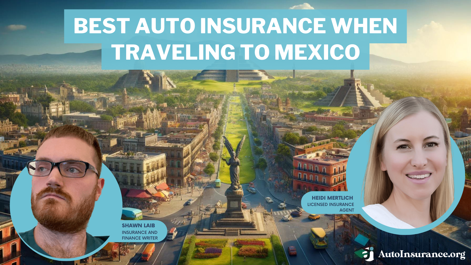 best auto insurance when traveling to Mexico: Progressive, Geico, State Farm
