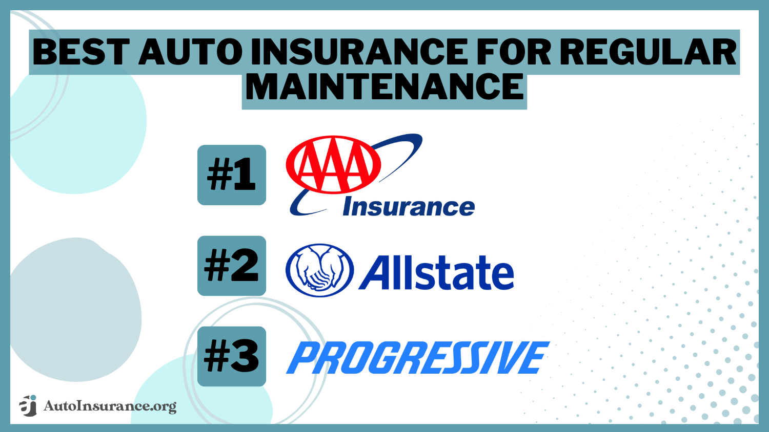 Best Auto Insurance for Regular Maintenance: AAA, Allstate, Progressive