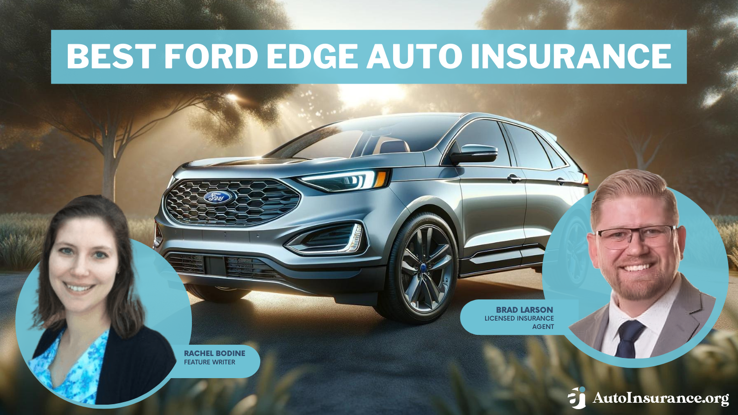 Best Ford Edge Auto Insurance: State Farm, Progressive, and Geico.