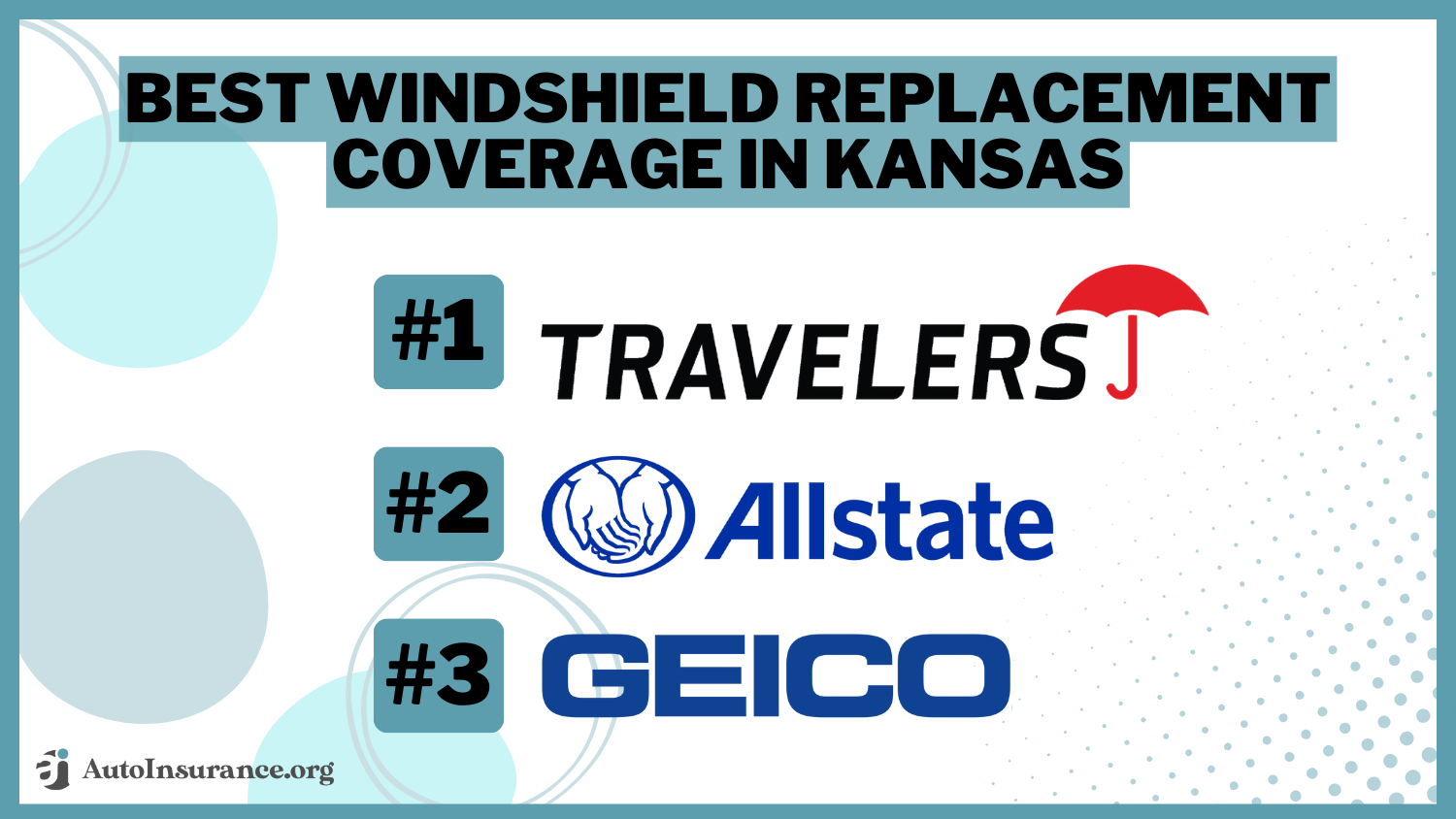 Best Windshield Replacement Coverage in Kansas: Travelers, Allstate, and Geico