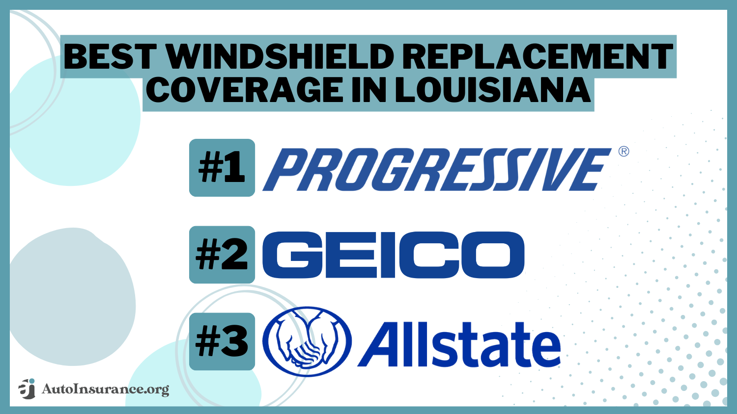 Best Windshield Replacement Coverage in Louisiana: Progressive, Geico, and Allstate