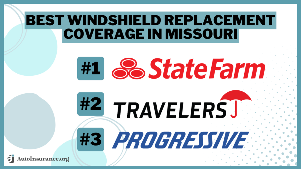 Best Windshield Replacement Coverage in Missouri (Top 10 Companies