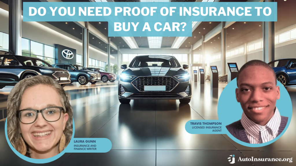 Do you need proof of insurance to buy a car