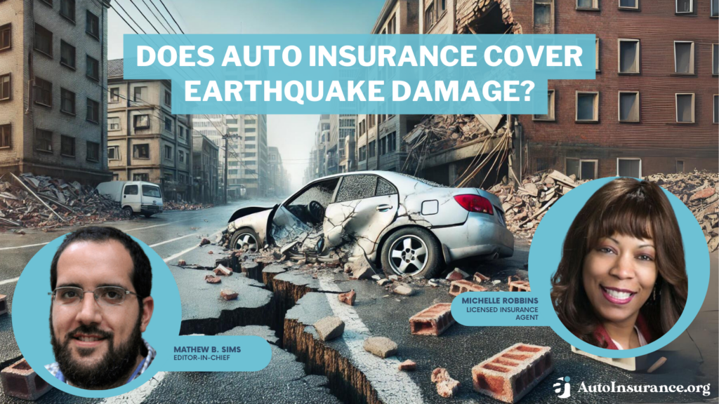 Does auto insurance cover earthquake damage