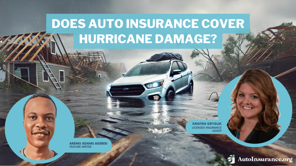 Does auto insurance cover hurricane damage