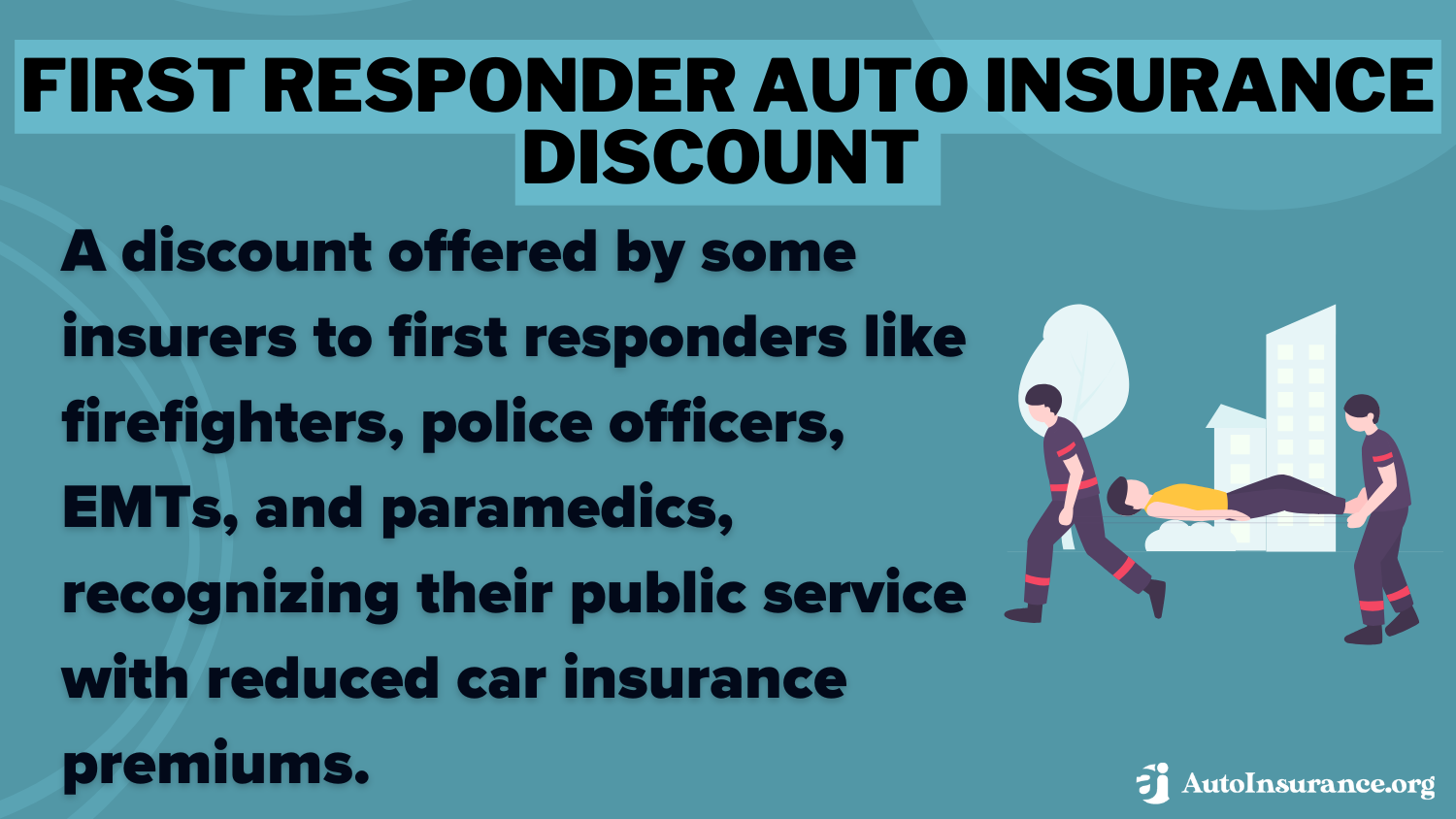 Best Auto Insurance Discounts for Police Officers: First Respondent Auto Insurance Discount Definition Card