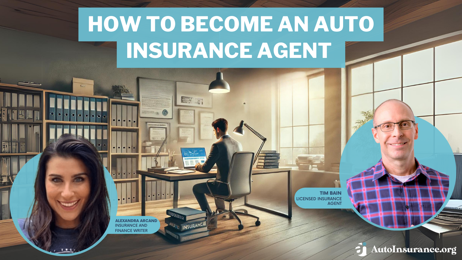 How to Become an Auto Insurance Agent in 2025 (Follow These 6 Steps)