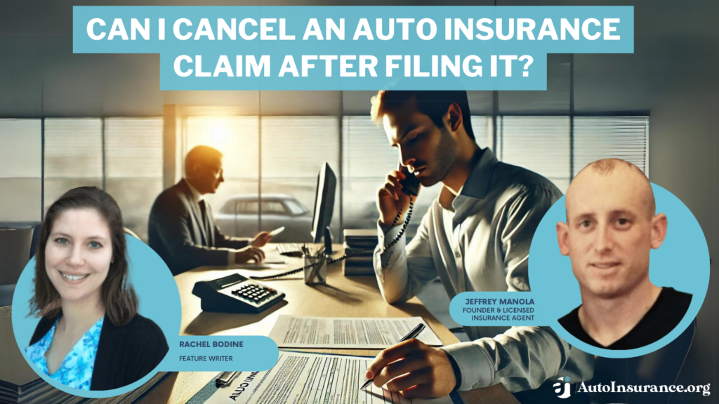 can I cancel an auto insurance claim after filing it