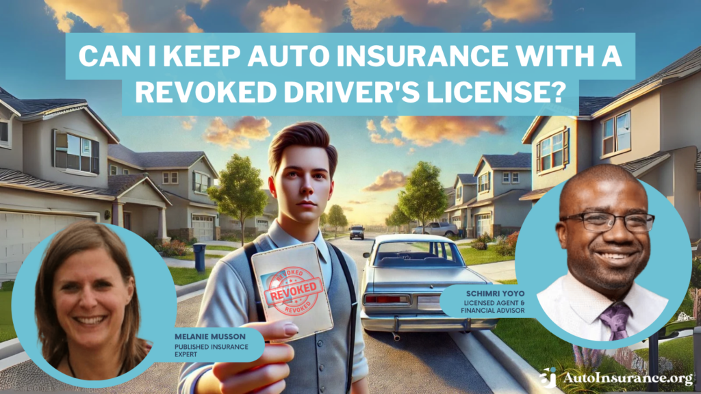 can I keep auto insurance with a revoked driver's license