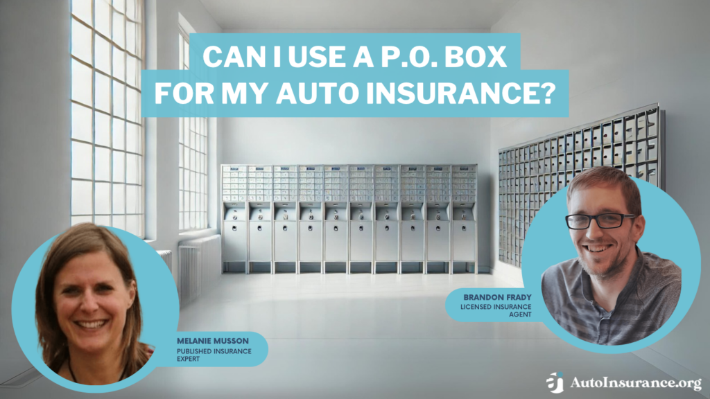 can I use a P.O. Box for my auto insurance