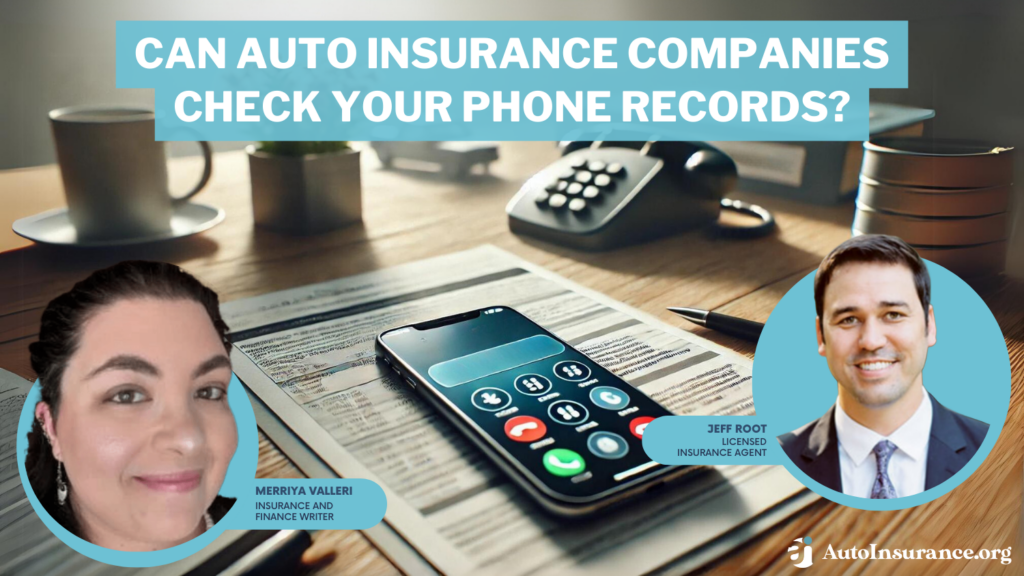 can auto insurance companies check your phone records