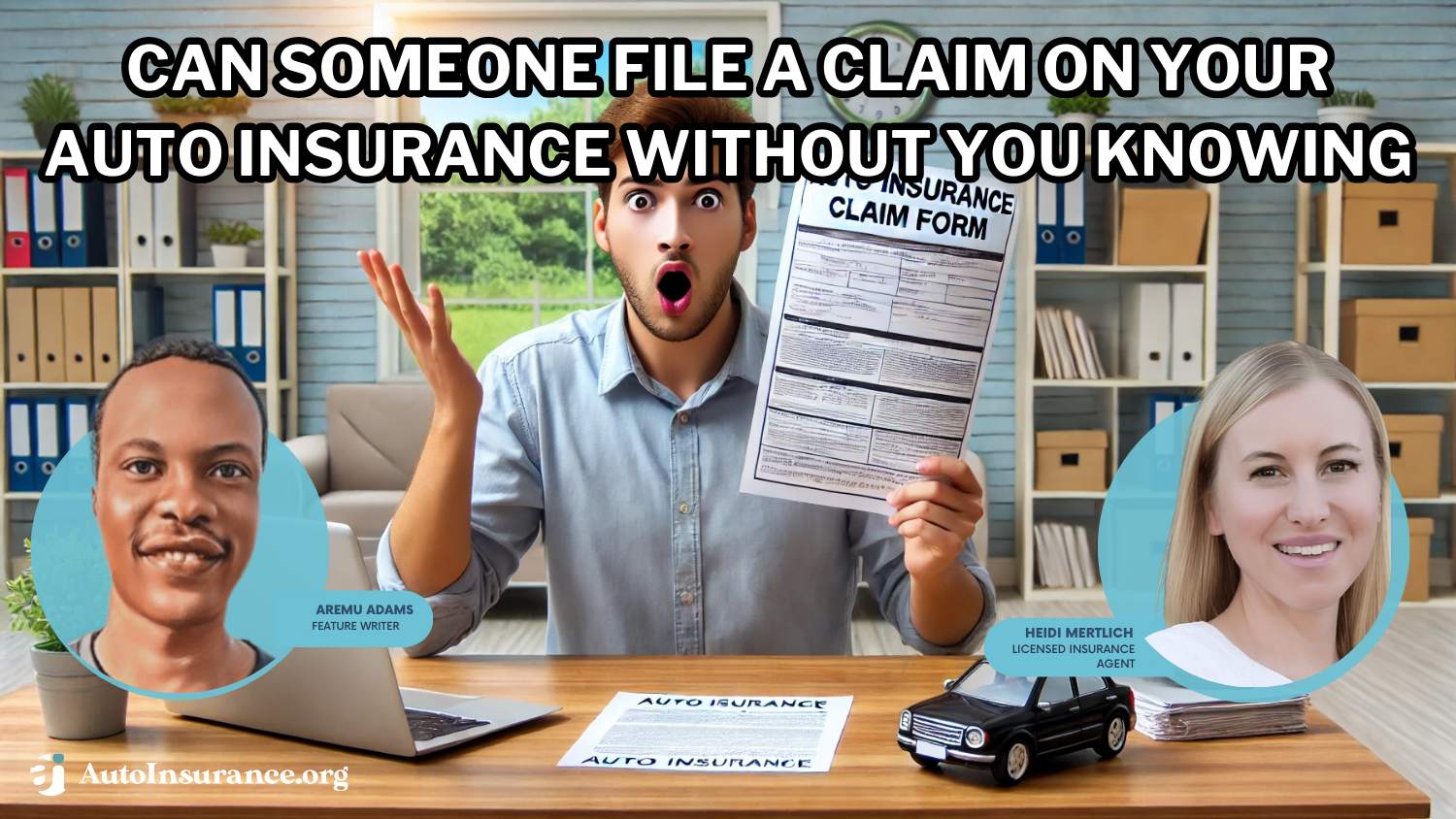 Can someone file a claim on your auto insurance without you knowing?