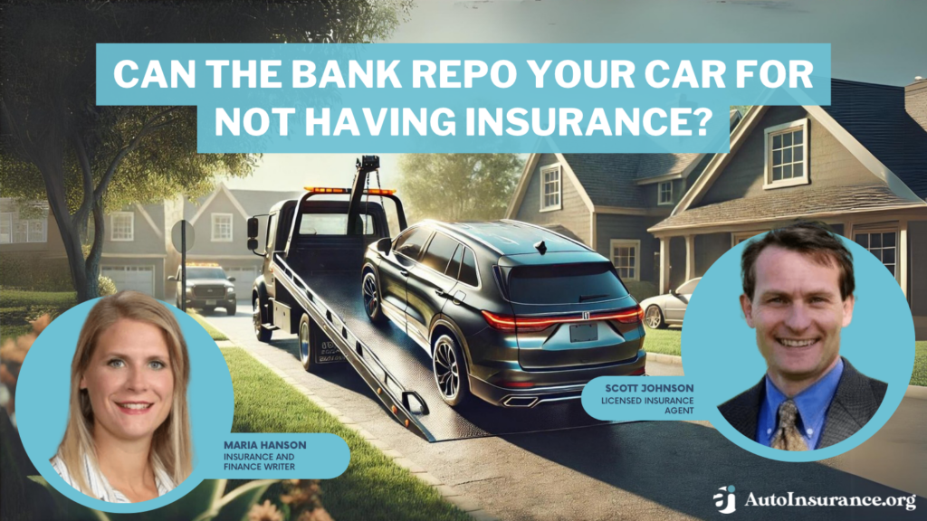 can the bank repo your car for not having insurance?