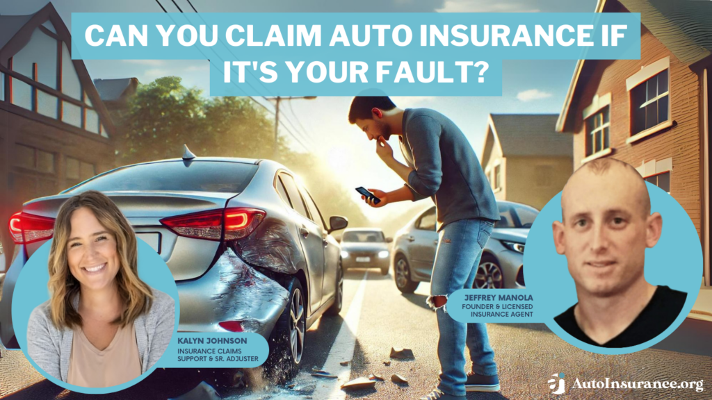 can you claim auto insurance if it's your fault