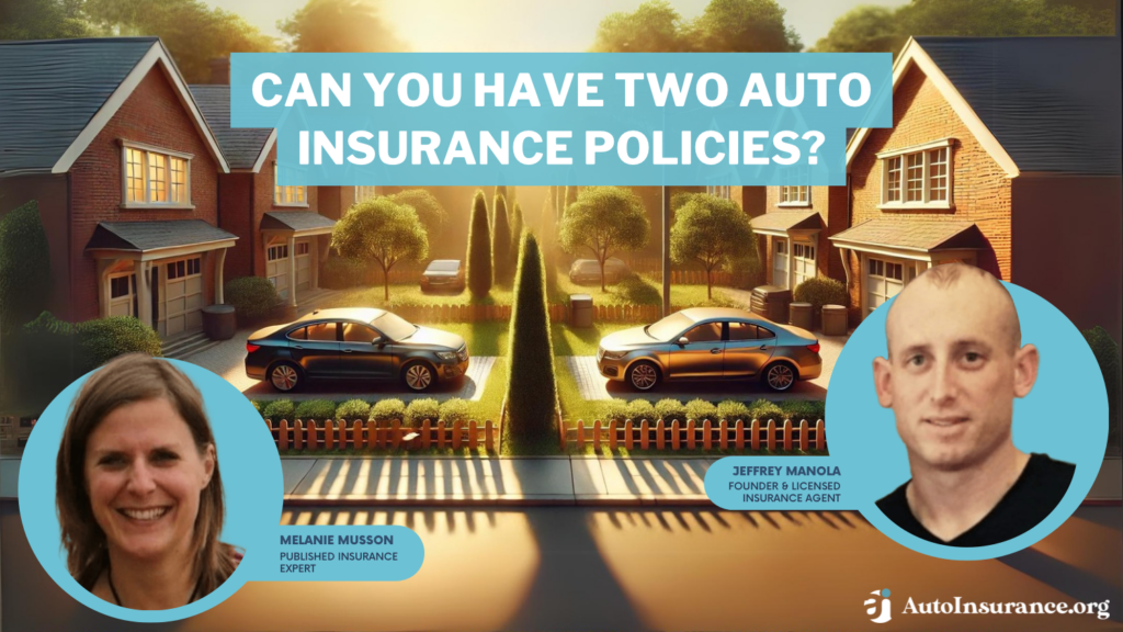 can you have two auto insurance policies