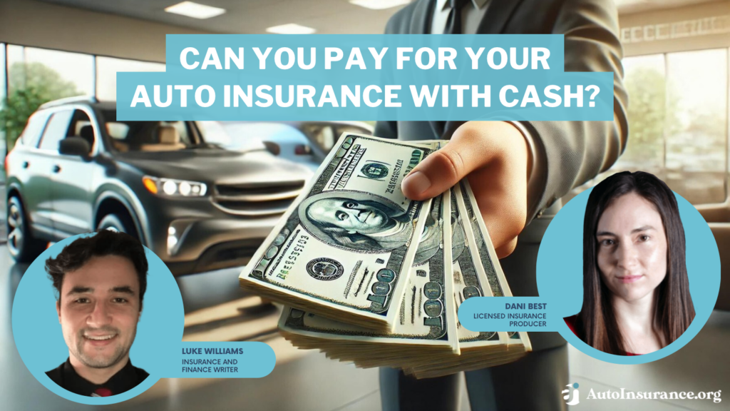 can you pay for your auto insurance with cash