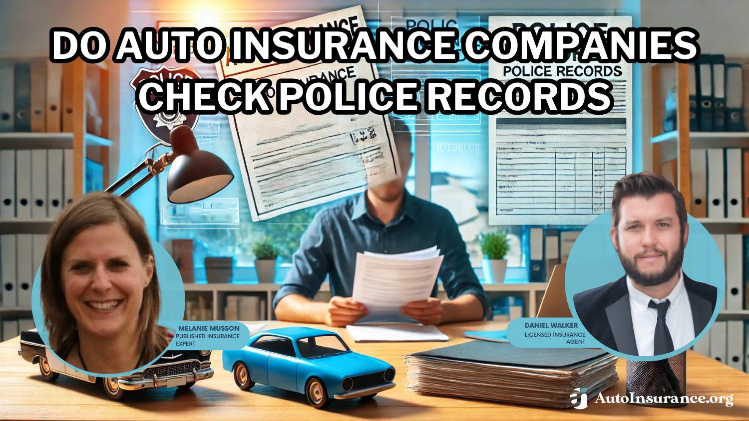Do auto insurance companies check police records?