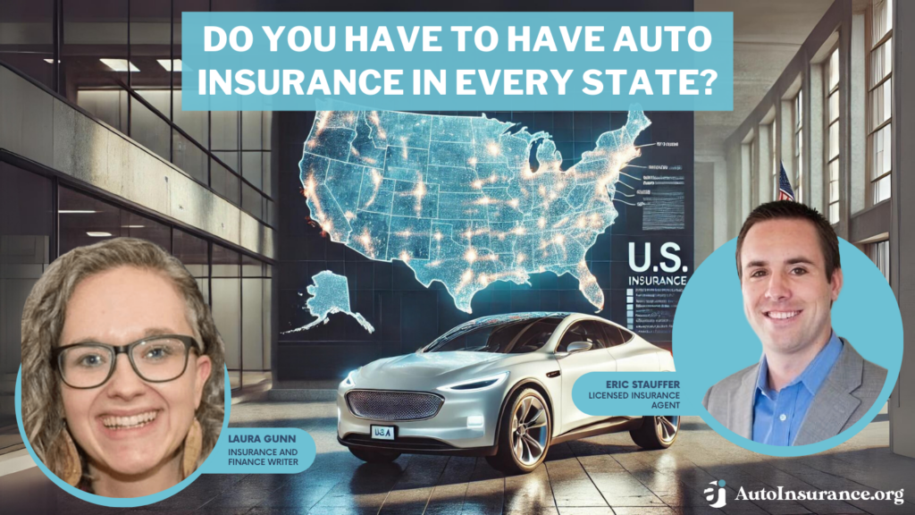 do you have to have auto insurance in every state