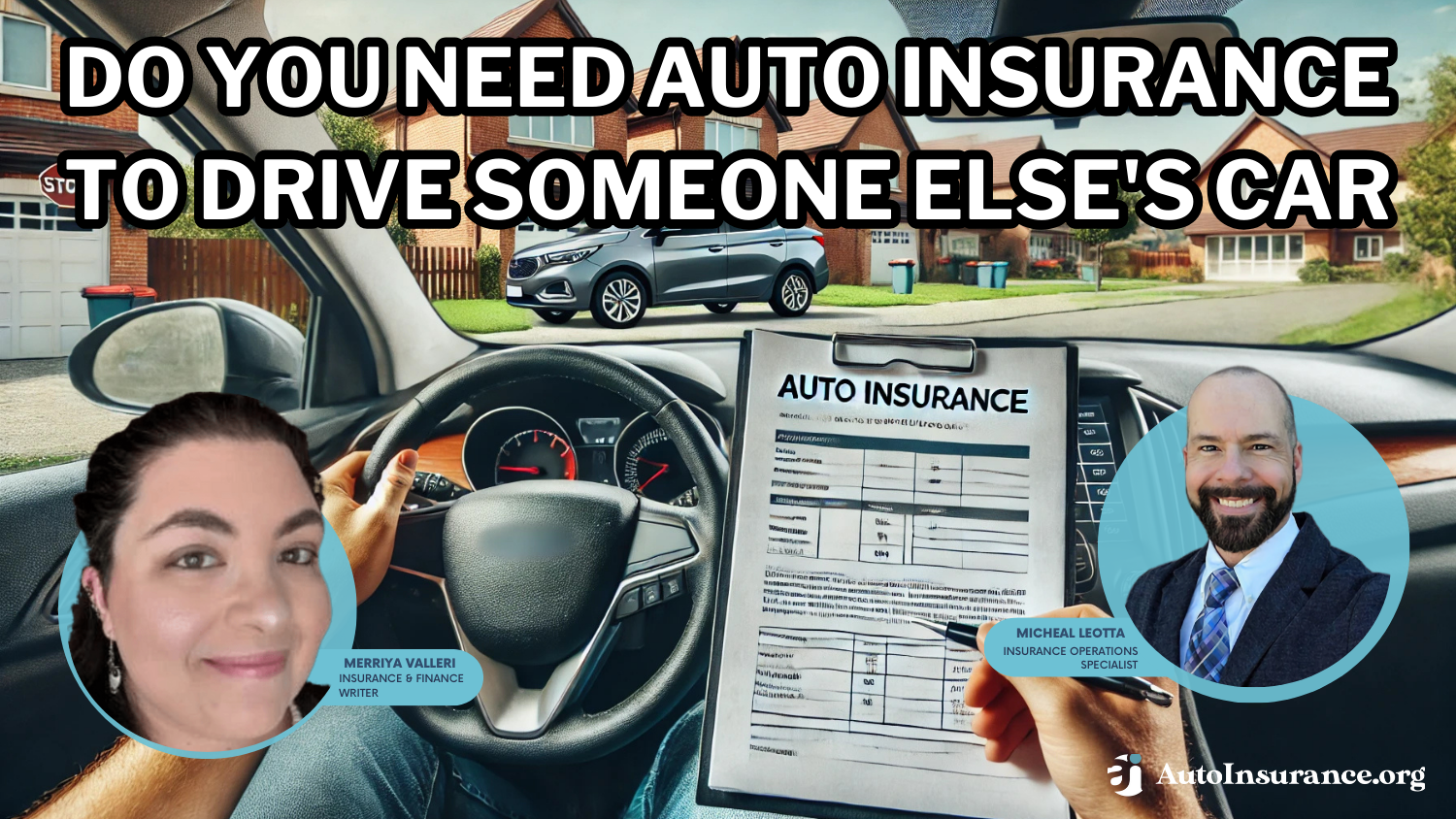 Do you need auto insurance to drive someone else’s car?
