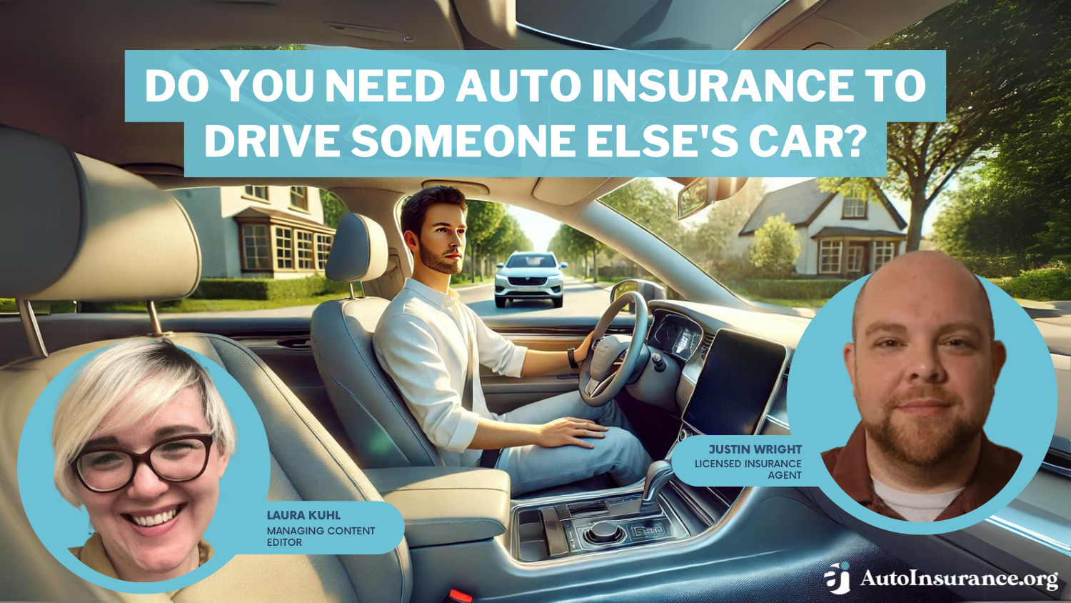 Do you need auto insurance to drive someone else’s car?