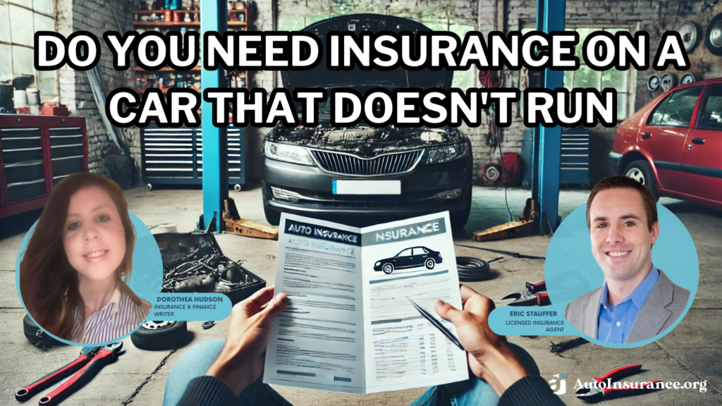 do you need insurance on a car that doesn't run