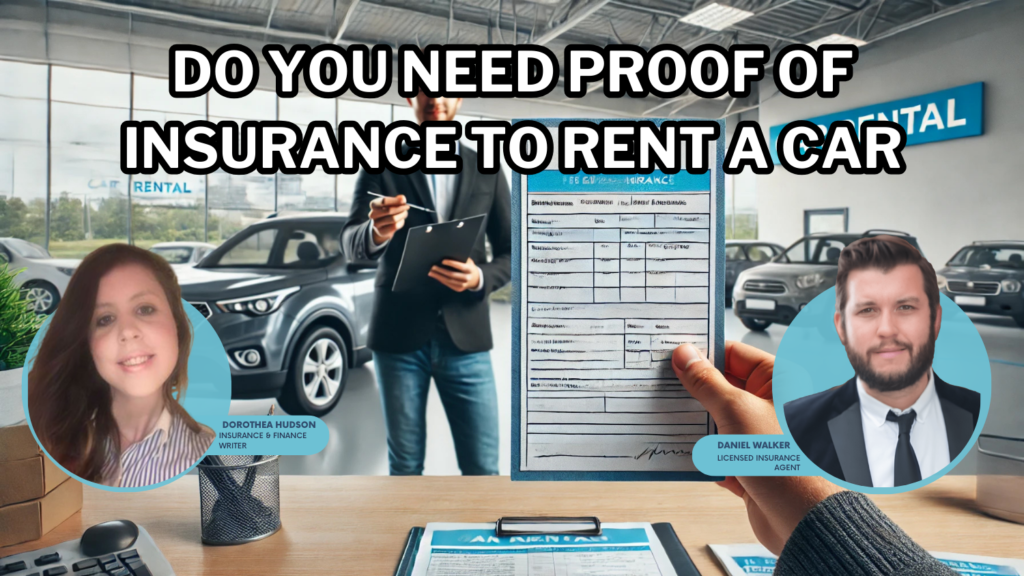 do you need proof of insurance to rent a car