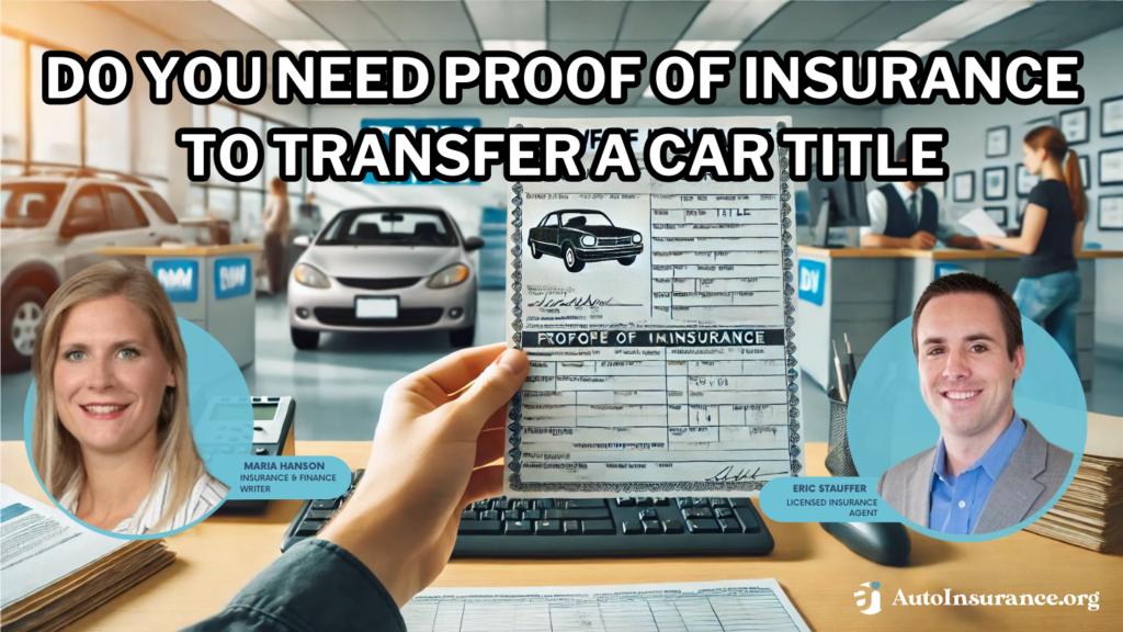 do you need proof of insurance to transfer a car title