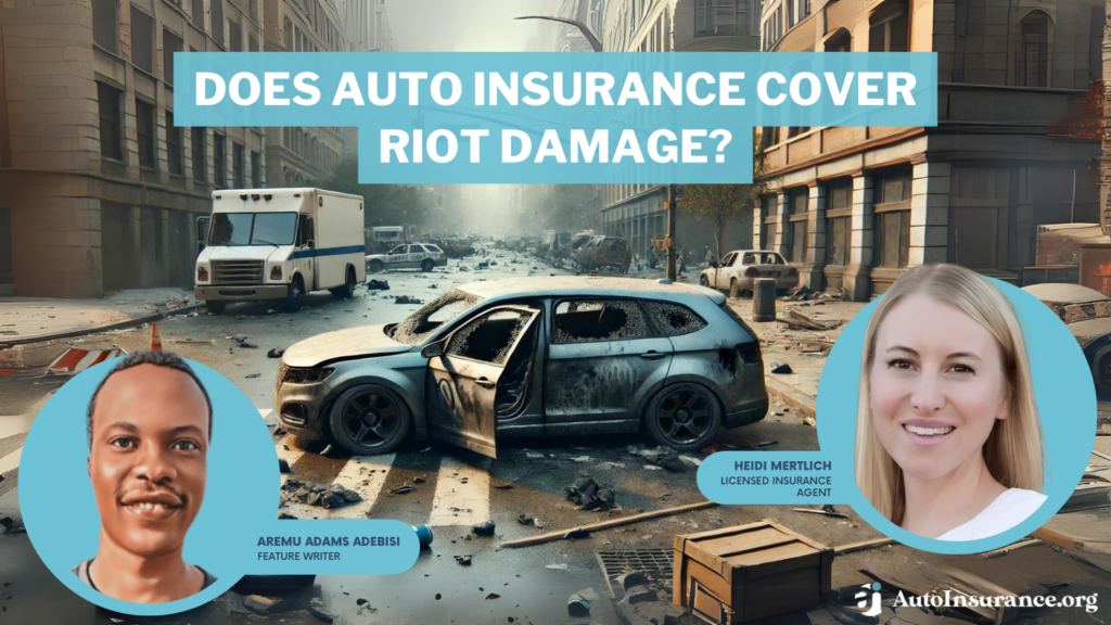 does auto insurance cover riot damage