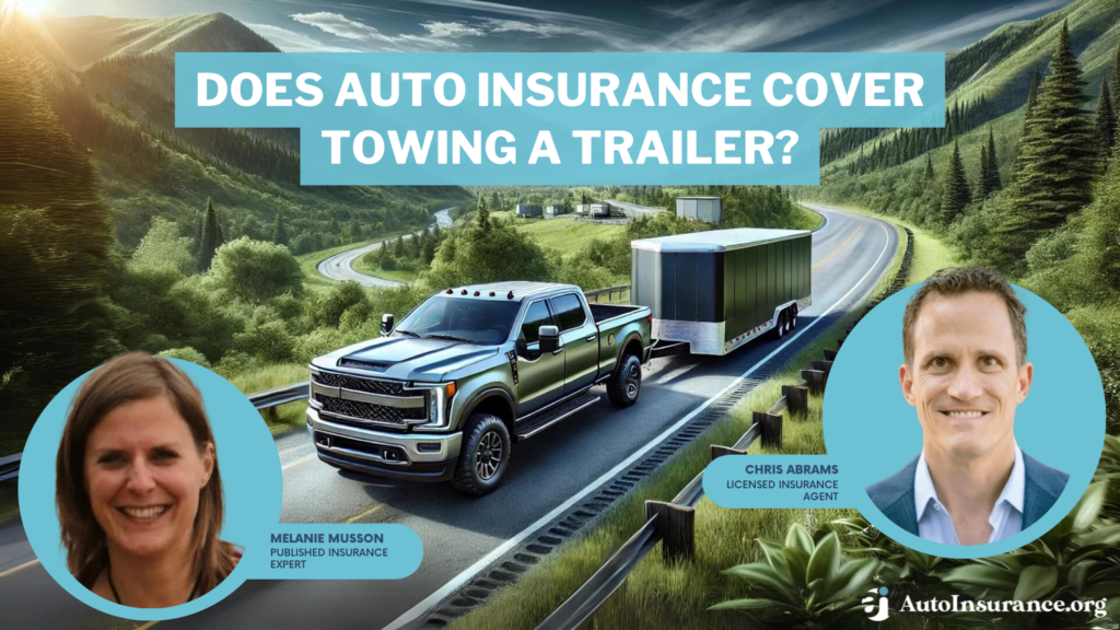 does auto insurance cover towing a trailer