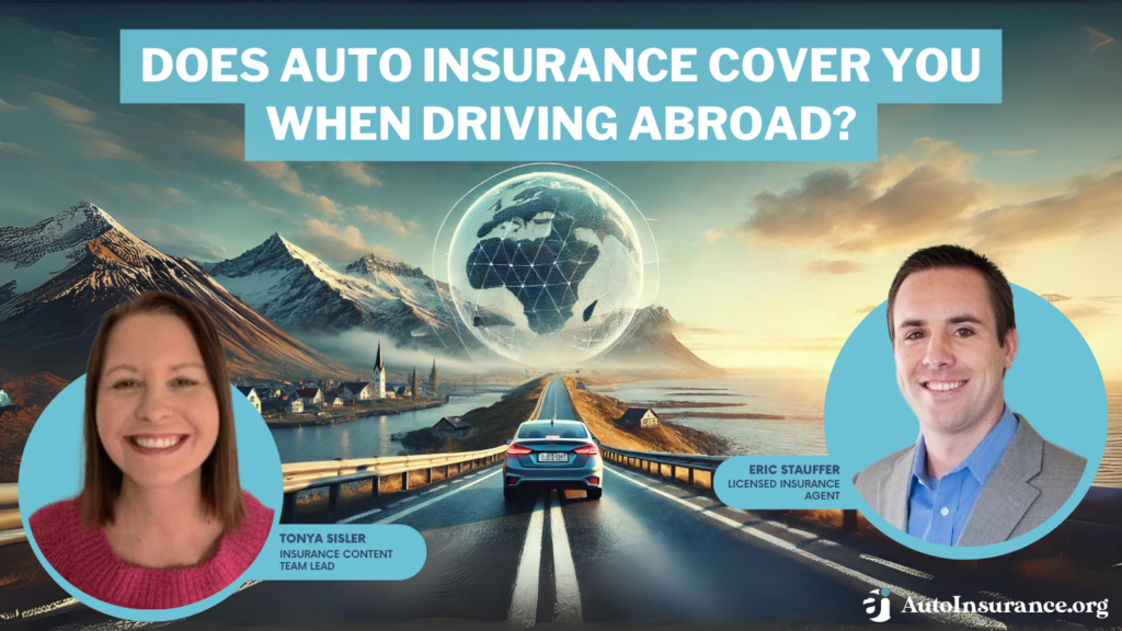 does auto insurance cover you when driving abroad