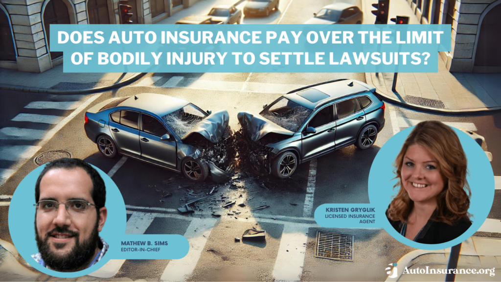 does auto insurance pay over the limit of bodily injury to settle lawsuits