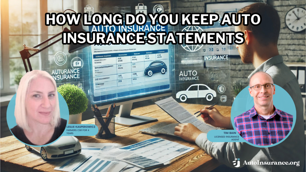 How long do you keep auto insurance statements? | AutoInsurance.org