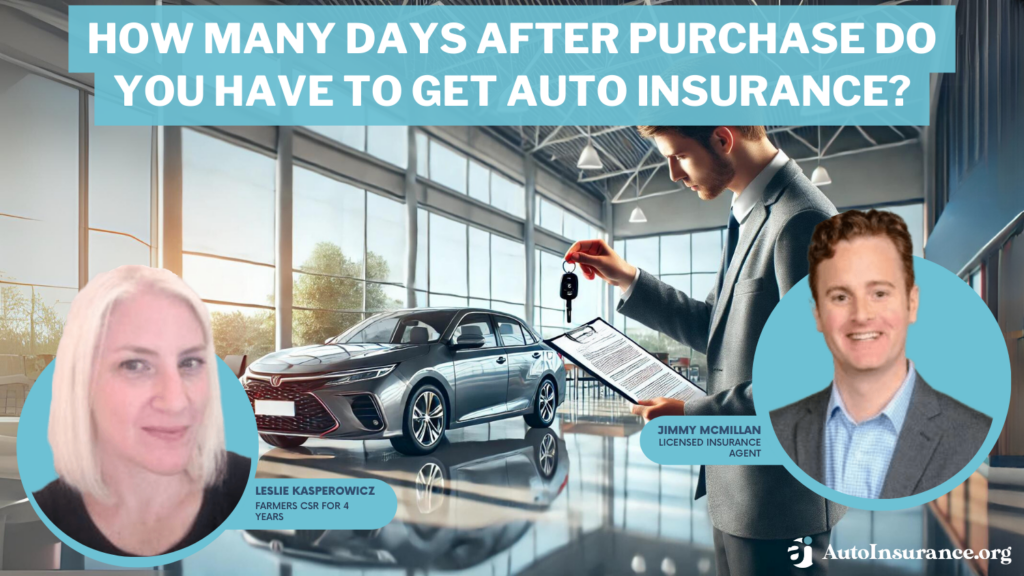 how many days after purchase do you have to get auto insurance