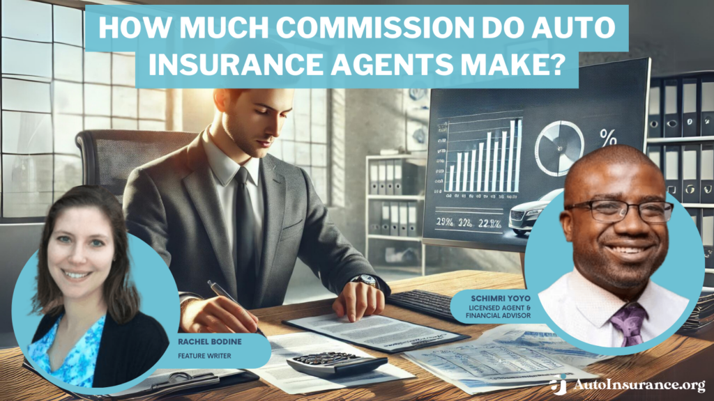 how much commission do auto insurance agents make?