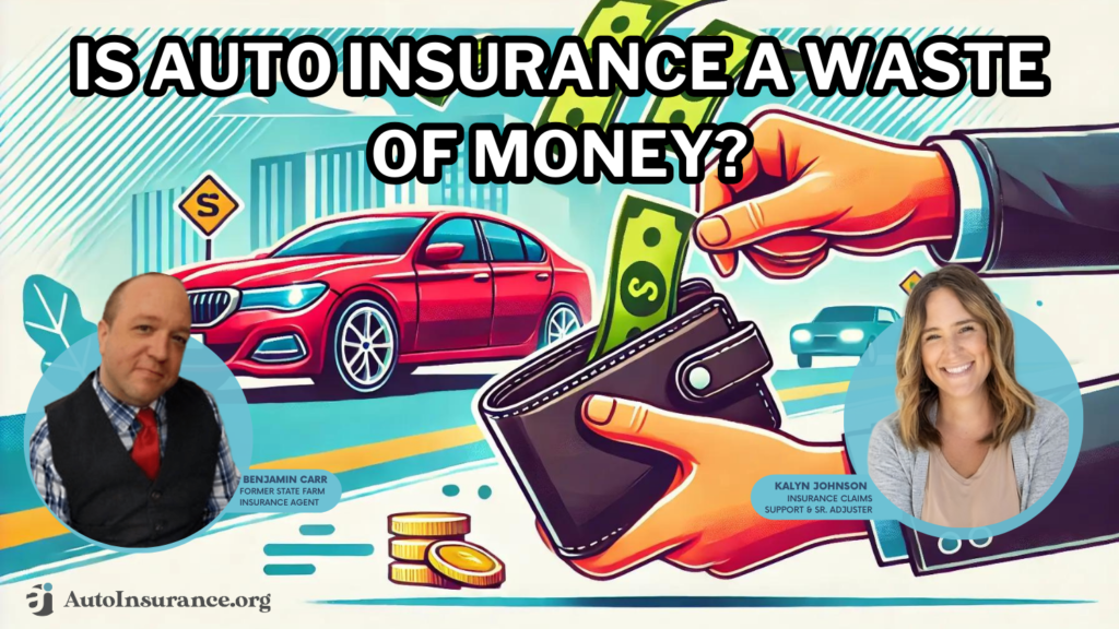 is auto insurance a waste of money?