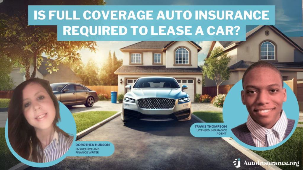 is full coverage auto insurance required to lease a car