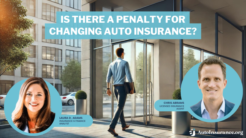 is there a penalty for changing auto insurance?