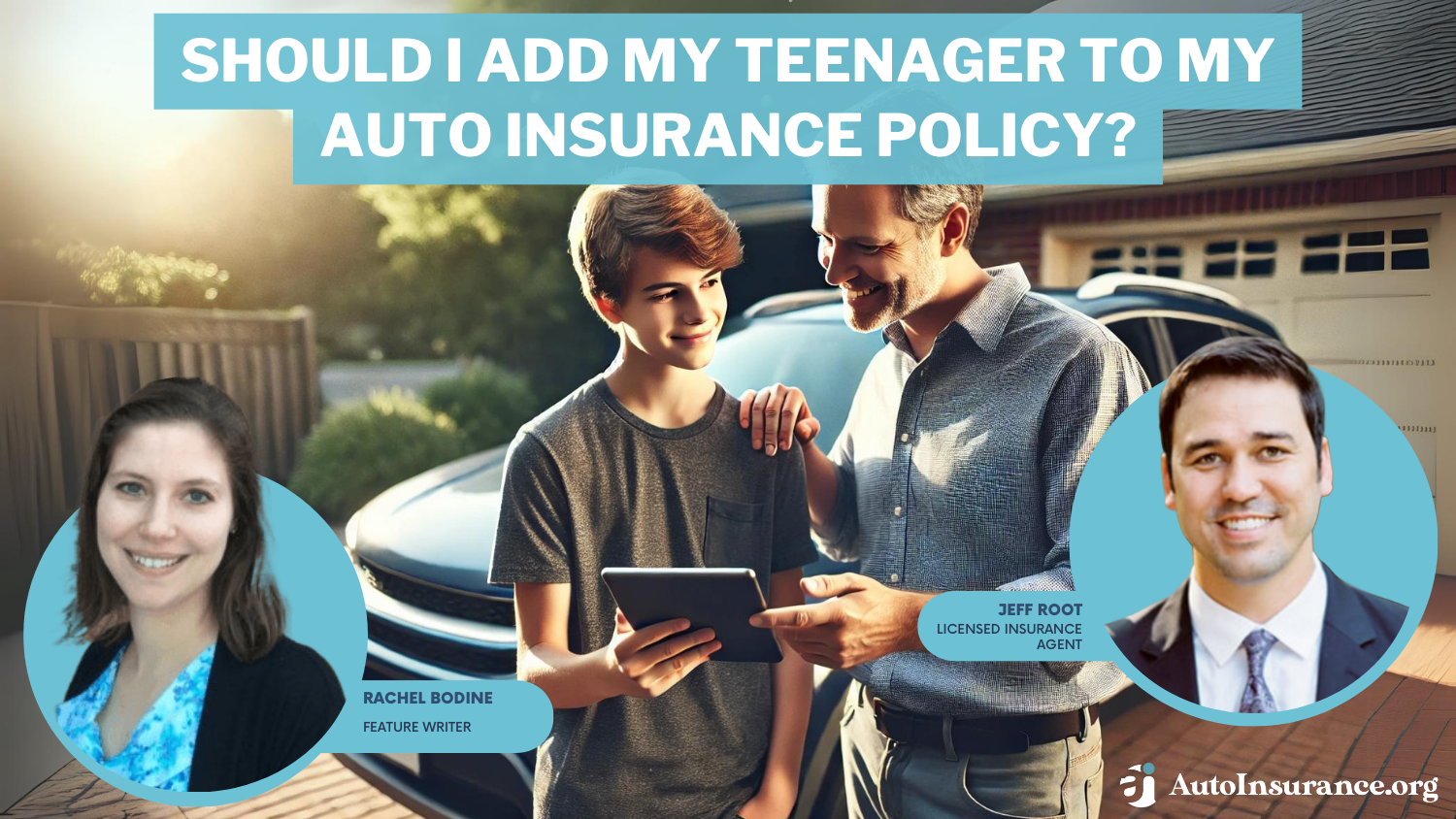 Should I add my teenager to my auto insurance policy? (Expert Advice for 2024)