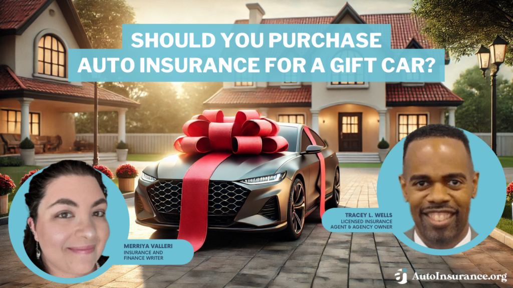 should you purchase auto insurance for a gift car