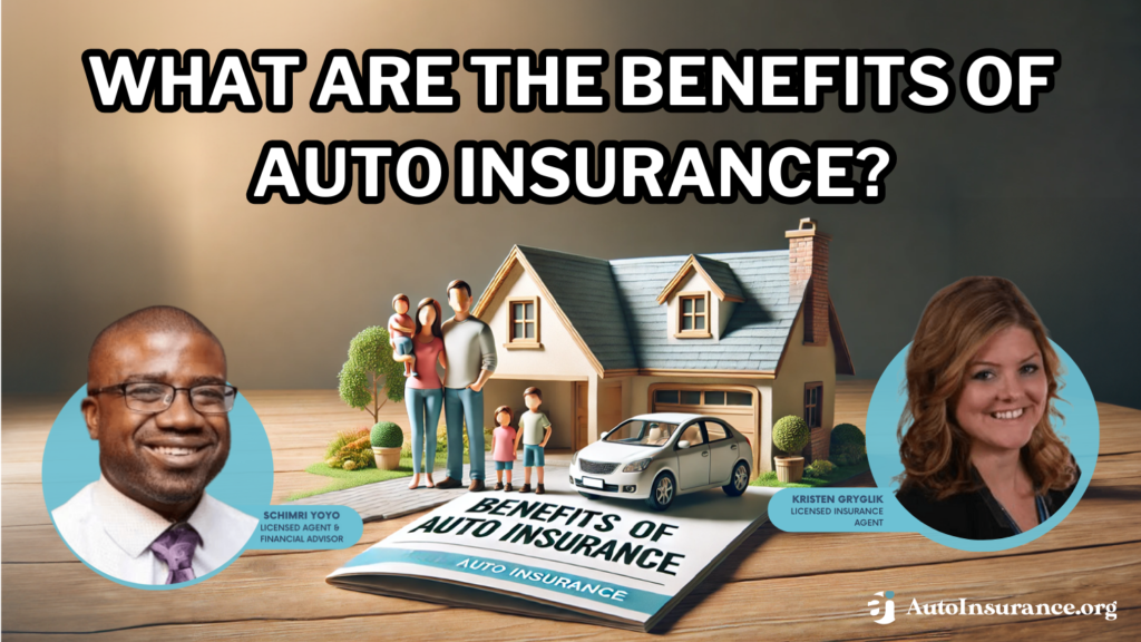 what are the benefits of auto insurance?