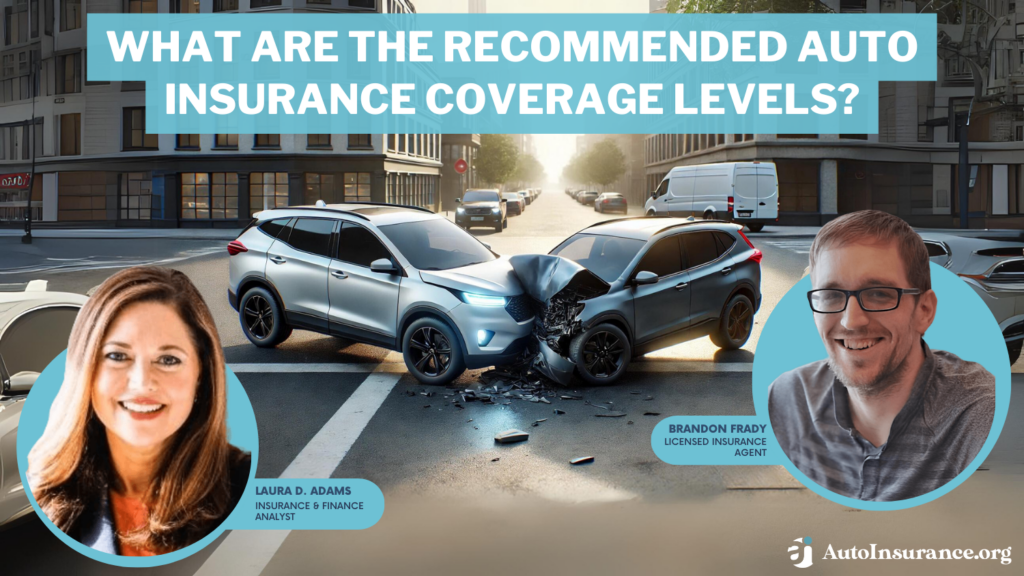 what are the recommended auto insurance coverage levels?