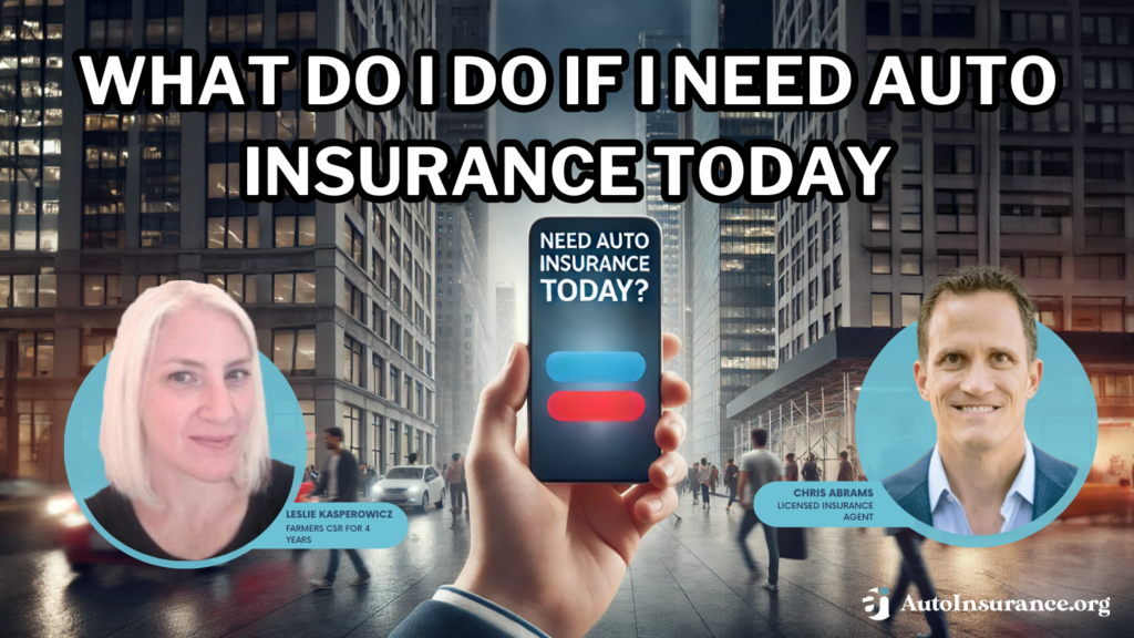 what do I do if I need auto insurance today?