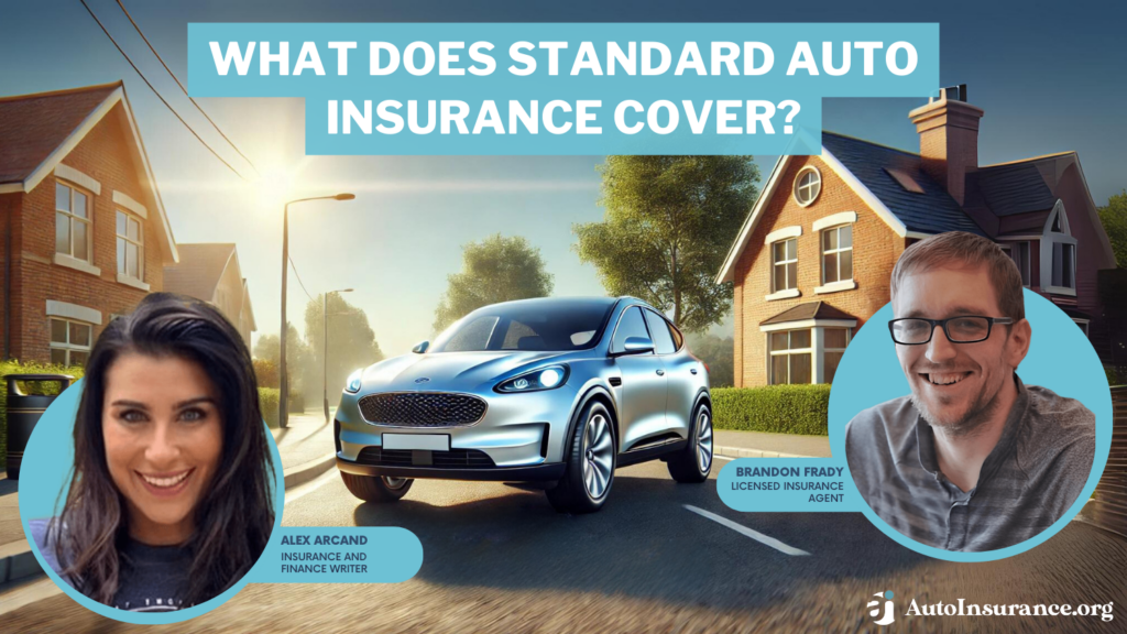 what does standard auto insurance cover?