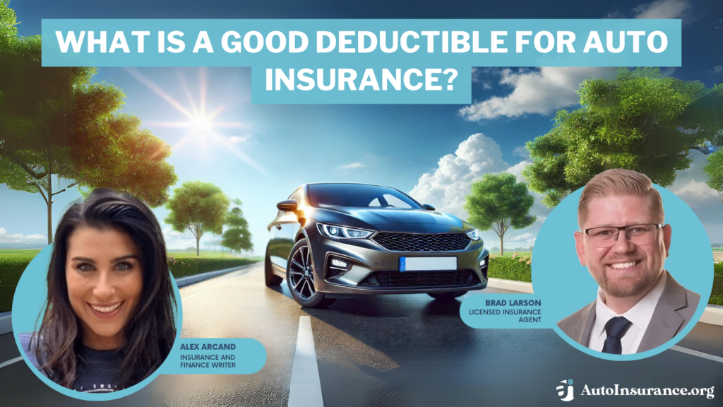 what is a good deductible for auto insurance?