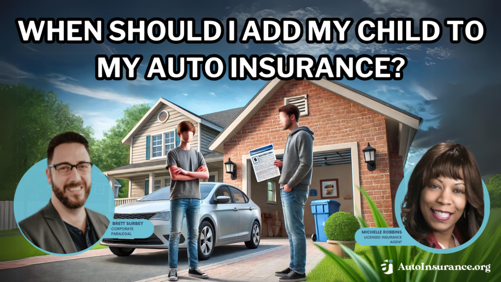 when should I add my child to my auto insurance?